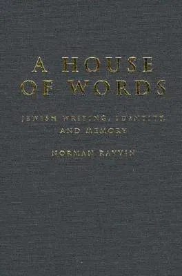 A House of Words, Volume 27: Jewish Writing, Identity, and Memory