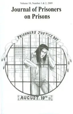 Journal of Prisoners on Prisons, Volume 18: Number 1 & 2 (2009)