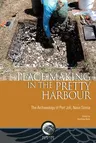 Place-Making in the Pretty Harbour: The Archaeology of Port Joli, Nova Scotia