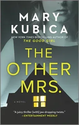 The Other Mrs.: A Thrilling Suspense Novel from the Nyt Bestselling Author of Local Woman Missing