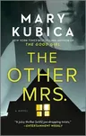 The Other Mrs.: A Thrilling Suspense Novel from the Nyt Bestselling Author of Local Woman Missing (Original)