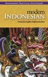 Modern Indonesian-English/English-Indonesian Practical Dictionary