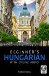 Beginner's Hungarian with Online Audio