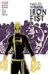 Immortal Iron Fist: The Complete Collection Vol. 1