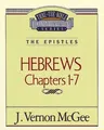 Thru the Bible Vol. 51: The Epistles (Hebrews 1-7): 51 (Supersaver)