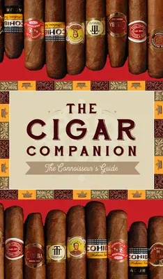 The Cigar Companion: Third Edition: The Connoisseur's Guide