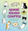 Kawaii Kitties Coloring: Color Super-Cute Cats in All Their Glory