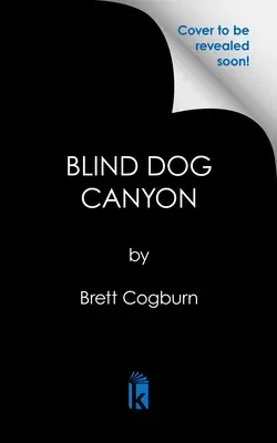 Blind Dog Canyon