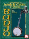 Complete Book of Irish & Celtic 5-String Banjo