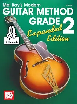 Modern Guitar Method Grade 2, Expanded Edition