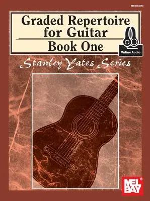 Graded Repertoire for Guitar, Book One