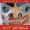 Treasures of the National Museum of the American Indian: Smithsonian Institute (Revised)