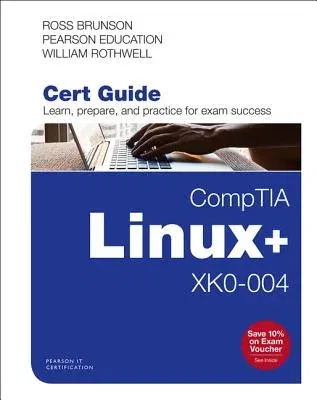 Comptia Linux+ Xk0-004 Cert Guide