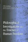 Philosophical Investigations into the Essence of Human Freedom