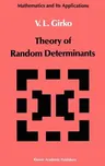 Theory of Random Determinants (1990)