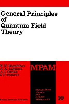 General Principles of Quantum Field Theory (1990)