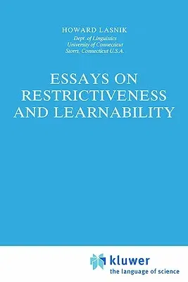 Essays on Restrictiveness and Learnability (Softcover Reprint of the Original 1st 1990)