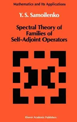 Spectral Theory of Families of Self-Adjoint Operators (1991)