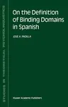 On the Definition of Binding Domains in Spanish: Evidence from Child Language (1990)