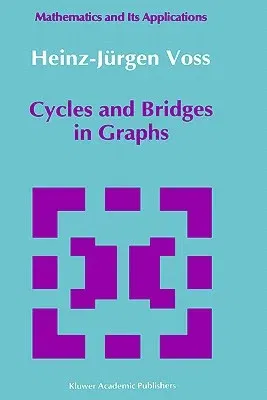 Cycles and Bridges in Graphs (1990)