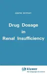 Drug Dosage in Renal Insufficiency (1991)