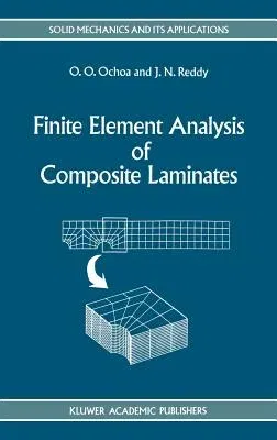 Finite Element Analysis of Composite Laminates (1992)