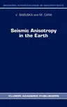 Seismic Anisotropy in the Earth (1991)