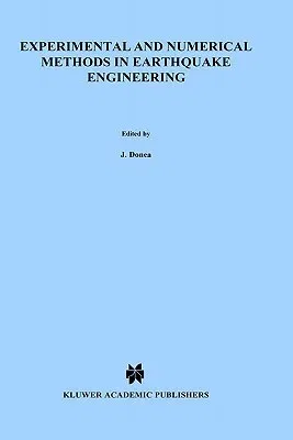 Experimental and Numerical Methods in Earthquake Engineering (1991)