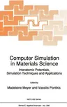 Computer Simulation in Materials Science: Interatomic Potentials, Simulation Techniques and Applications (1991)