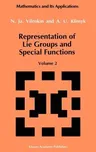 Representation of Lie Groups and Special Functions: Volume 2: Class I Representations, Special Functions, and Integral Transforms (1993)