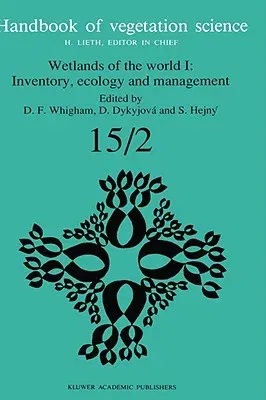 Wetlands of the World I: Inventory, Ecology and Management (1992)