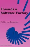 Towards a Software Factory (1992)