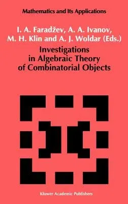 Investigations in Algebraic Theory of Combinatorial Objects (1994)