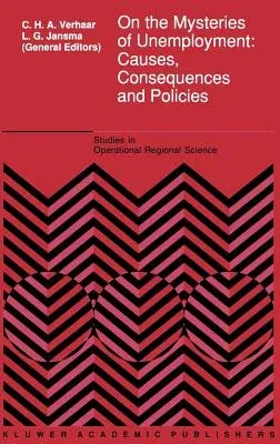 On the Mysteries of Unemployment: Causes, Consequences and Policies (1992)