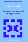 Gleason's Theorem and Its Applications (1992)