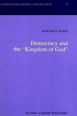 Democracy and the "kingdom of God" (1993)