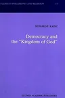 Democracy and the "kingdom of God" (1993)