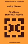 Nonlinear Statistical Models (1993)