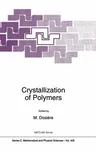 Crystallization of Polymers (1993)