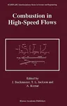 Combustion in High-Speed Flows (1994)