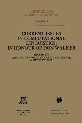 Current Issues in Computational Linguistics: In Honour of Don Walker (1994)