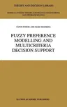 Fuzzy Preference Modelling and Multicriteria Decision Support (1995)