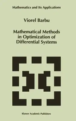 Mathematical Methods in Optimization of Differential Systems (1994)