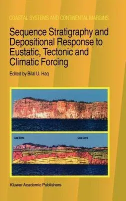 Sequence Stratigraphy and Depositional Response to Eustatic, Tectonic and Climatic Forcing (1995)