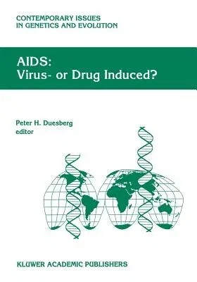 Aids: Virus- Or Drug Induced?