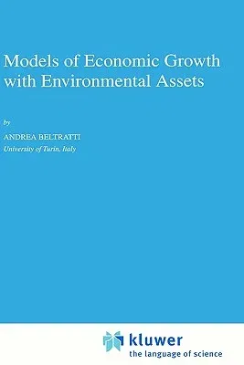 Models of Economic Growth with Environmental Assets (1996)