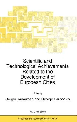 Scientific and Technological Achievements Related to the Development of European Cities (1997)