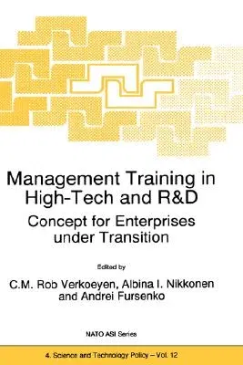 Management Training in High-Tech and R&d: Concept for Enterprises Under Transition (1997)