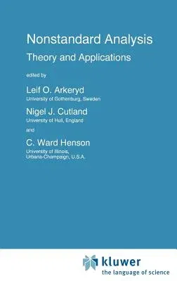 Nonstandard Analysis: Theory and Applications (1997)