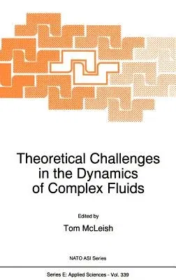 Theoretical Challenges in the Dynamics of Complex Fluids (1997)